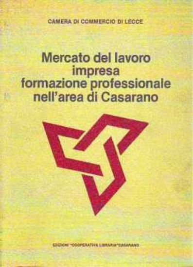 Immagine di Mercato del lavoro, impresa e formazione professionale nell'area di Casarano